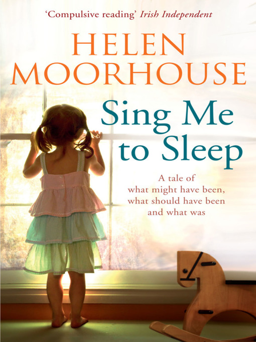 Title details for Sing me to Sleep by Helen Moorhouse - Available